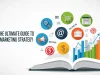 The Ultimate Guide to Web Marketing Strategy The Ultimate Guide to Web Marketing Strategy