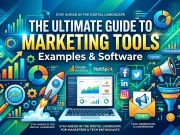 The Ultimate Guide to Marketing Tools Examples & Software The Ultimate Guide to Marketing Tools Examples & Software