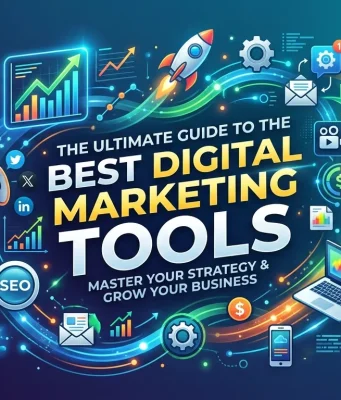 The Ultimate Guide to the Best Digital Marketing Tools The Ultimate Guide to the Best Digital Marketing Tools